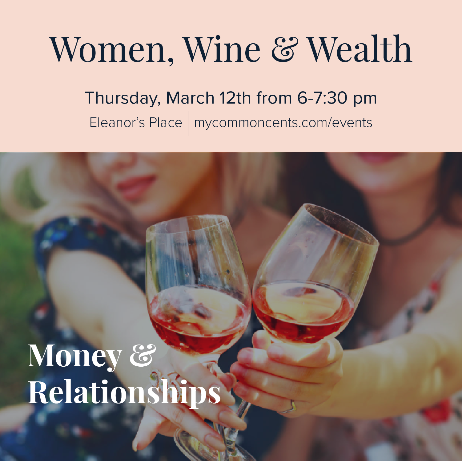 Women, Wine & Weath: Money & Relationships